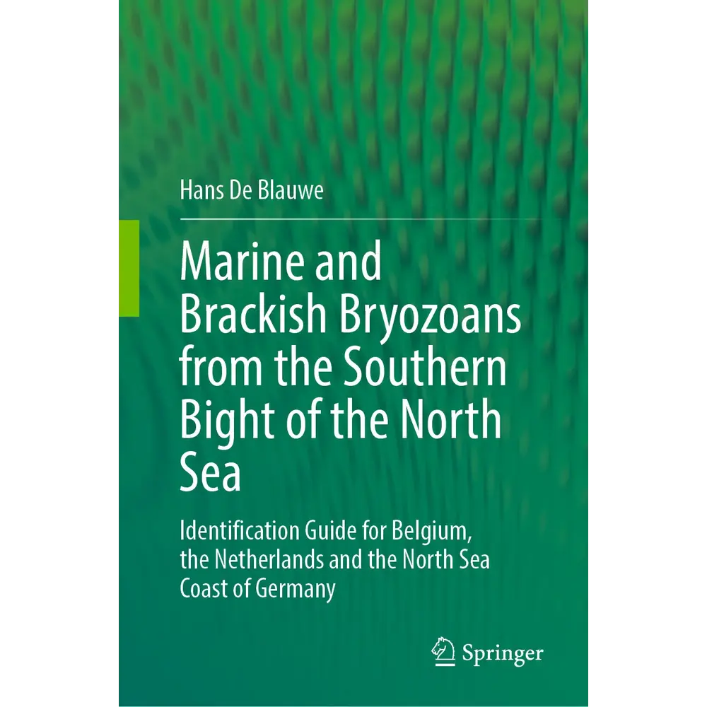 Marine and Brackish Bryozoans from the Southern Bight of the North Sea ...
