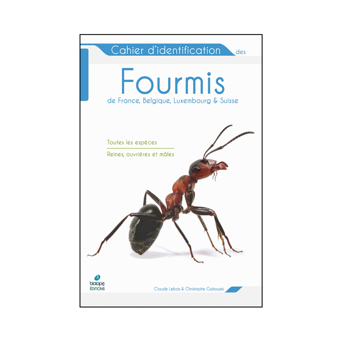 Cahier d'identification des Fourmis de France, Belgique, Luxembourg et Suisse