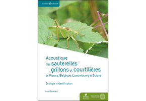 Acoustique des sauterelles, grillons et courtilières de France, Belgique, Luxembourg et Suisse