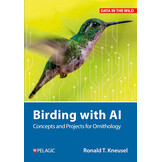Birding with AI - Concepts and Projects for Ornithology