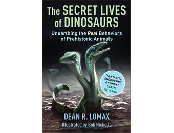 The Secret Lives of Dinosaurs