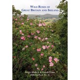 Wild Roses of Great Britain and Ireland - BSBI Handbook No. 26