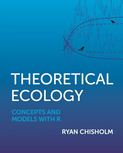 Theoretical Ecology - Concepts and Models with R