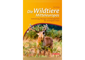 Die Wildtiere Mitteleuropas