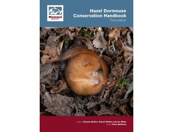 Hazel Dormouse Conservation Handbook