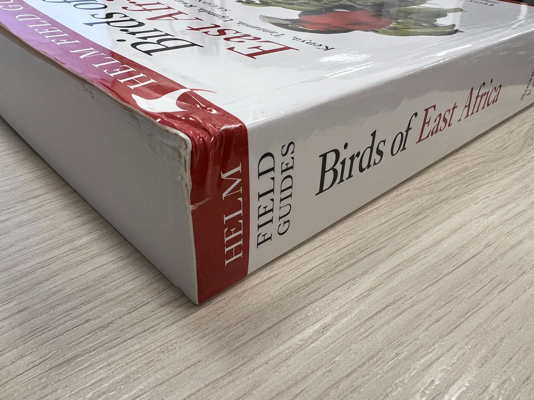 Damaged copy - Birds of East Africa - Kenya, Tanzania, Rwanda, Uganda, Burundi