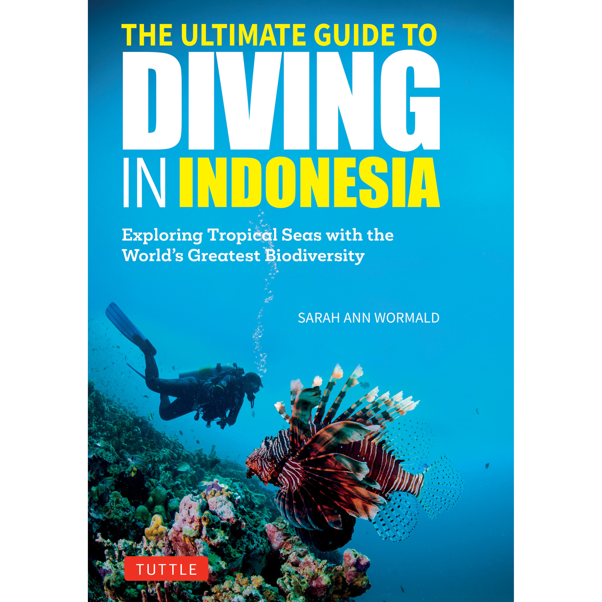 The Ultimate Guide to Diving in Indonesia