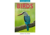 Struik Pocket Guide - Birds of Botswana