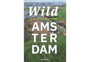 Wild Amsterdam