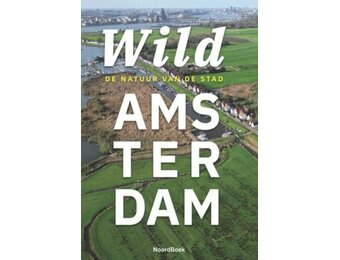 Wild Amsterdam