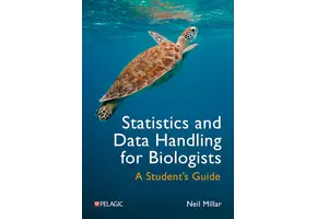 Statistics and Data Handling for Biologists