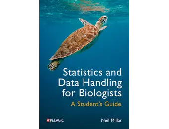 Statistics and Data Handling for Biologists