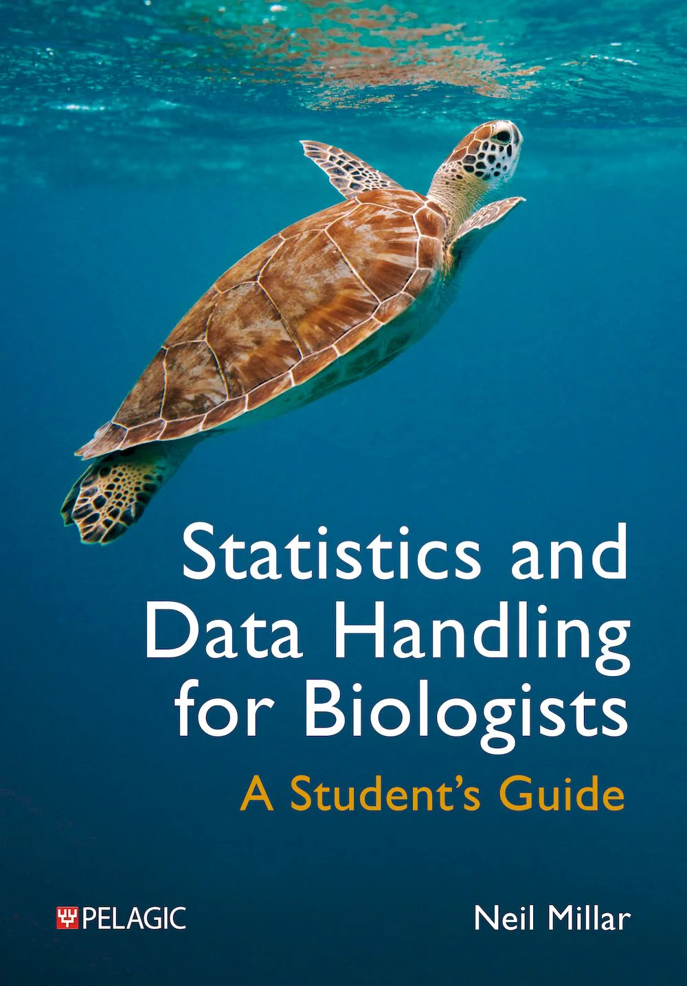 Statistics and Data Handling for Biologists - A Student’s Guide