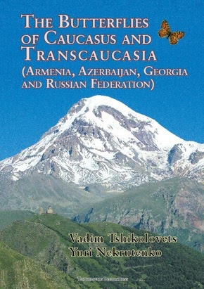 The Butterflies of Caucasus and Transcaucasia (Armenia, Azerbaijan, Georgia and Russian Federation)