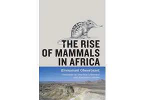 The Rise of Mammals in Africa