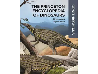 The Princeton Encyclopedia of Dinosaurs - Ornithischians