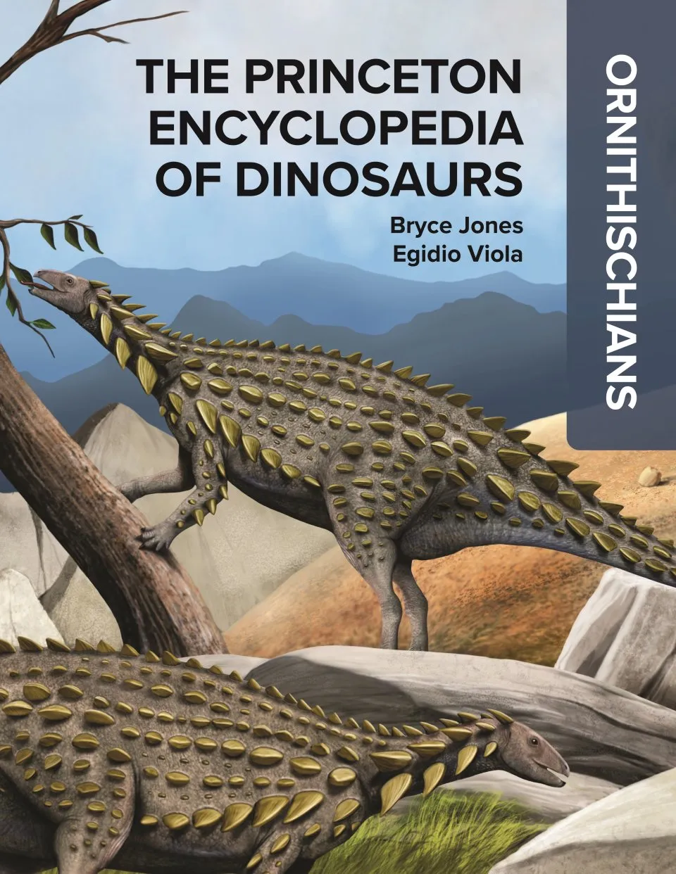 The Princeton Encyclopedia of Dinosaurs - Ornithischians