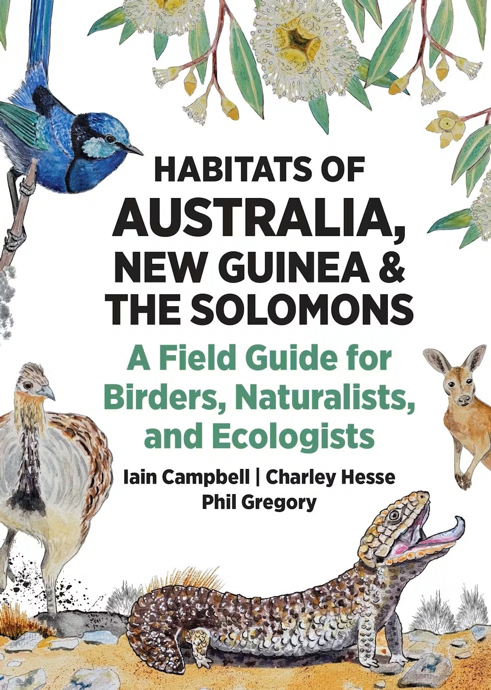 Habitats of Australia, New Guinea, and the Solomons: A Field Guide for Birders, Naturalists, and Ecologists