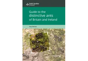 Guide to the Distinctive Ants of Britain and Ireland