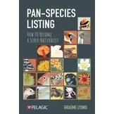 Pan-species listing - How to Become a Super-Naturalist