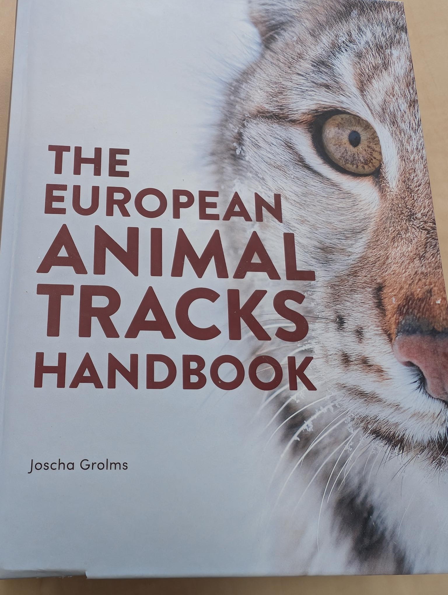 Beschädigte Kopie - The European Animal Tracks Handbook