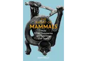 The Ascent of Mammals