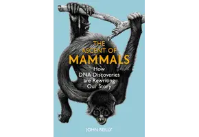 The Ascent of Mammals