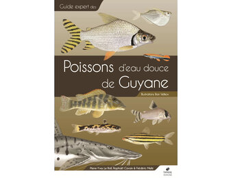 Guide expert des Poissons d'eau douce de Guyane
