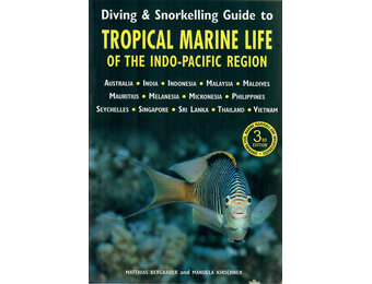 Diving & Snorkelling Guide to Tropical Marine Life of the Indo-Pacific Region