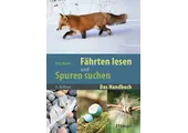 Fährten lesen und Spuren suchen