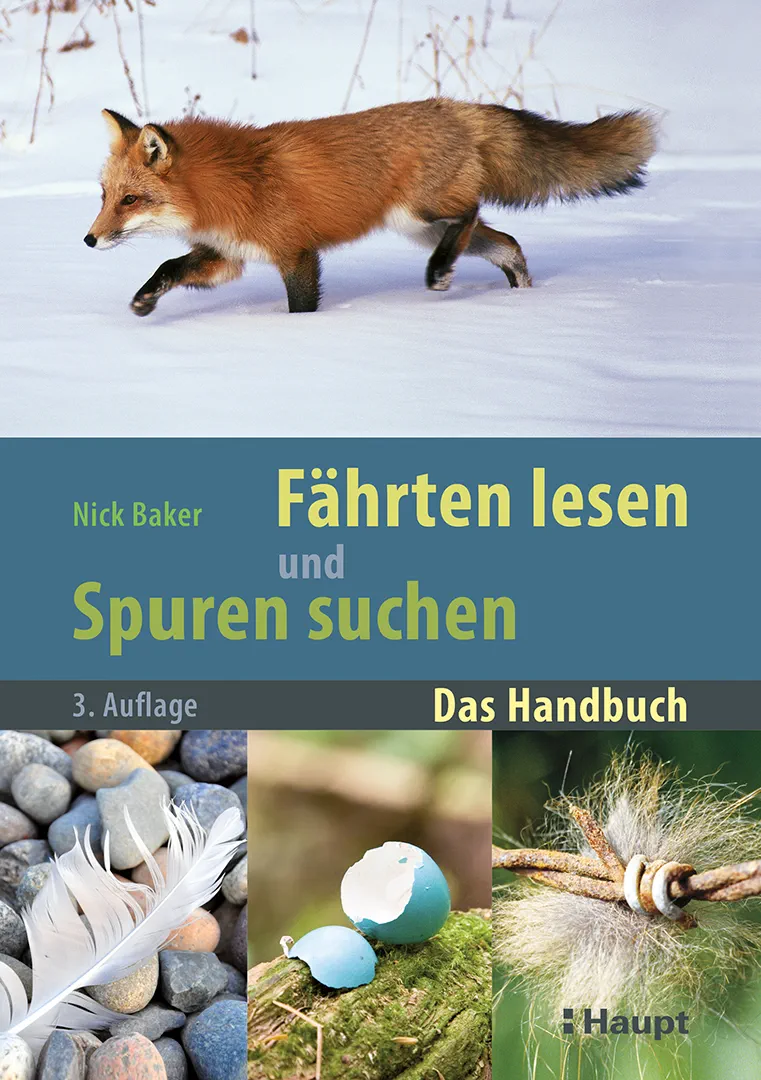 Fährten lesen und Spuren suchen - Das Handbuch