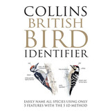 Collins British Bird Identifier: Easily Name All Species Using Only 5 Features With the 5 ID Method