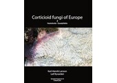 Synopsis Fungorum, Volume 55 - Corticioid Fungi of Europe, Vol. 2