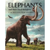 Elephants and Their Fossil Relatives - A 60 Million Year Journey