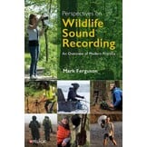 Perspectives on Wildlife Sound Recording - An Overview of Modern Practice