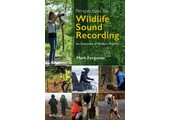Perspectives on Wildlife Sound Recording