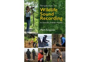 Perspectives on Wildlife Sound Recording