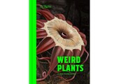 Weird Plants