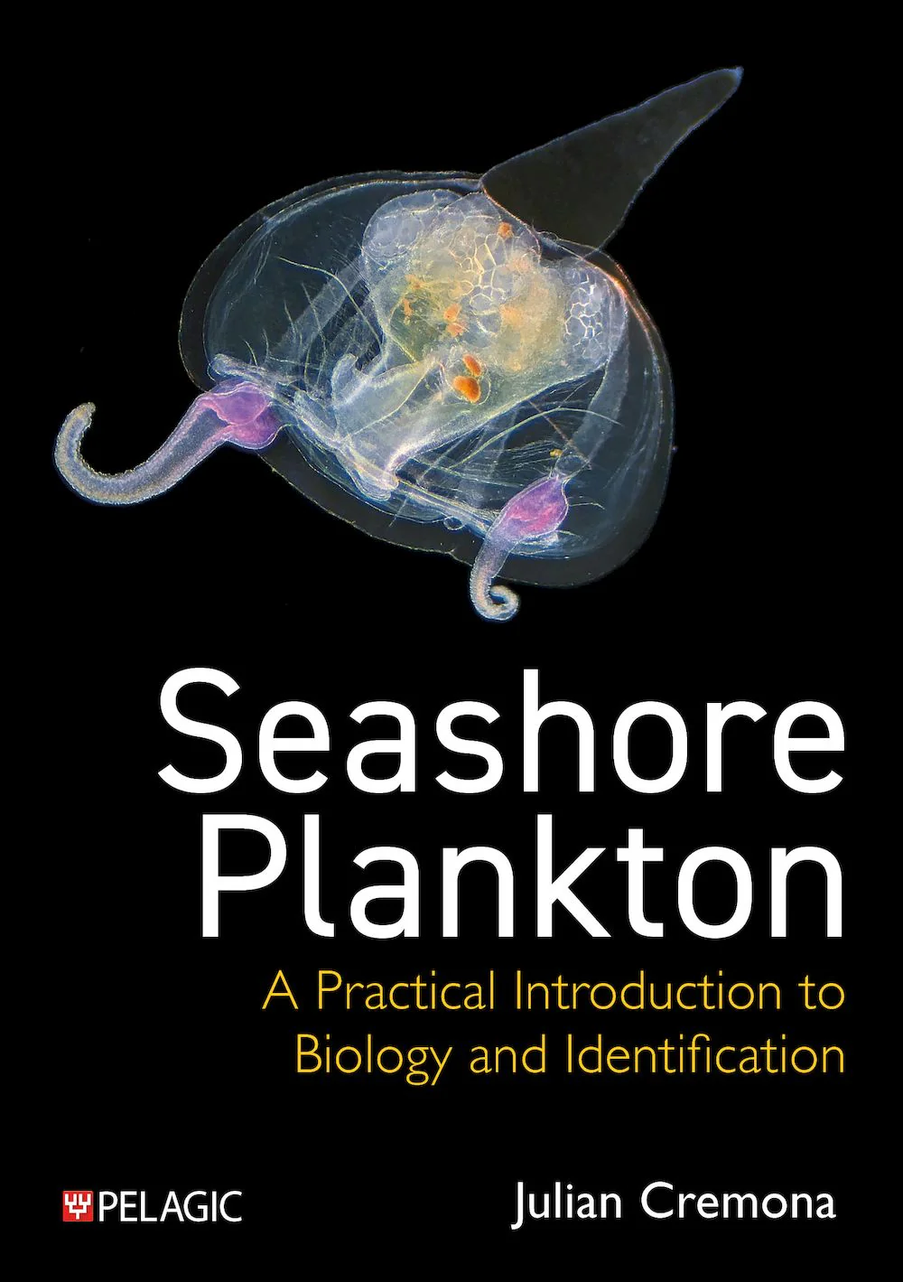 Seashore Plankton - A Practical Introduction to Biology and Identification