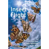 Insect Flight - An Insect-Eye View of Flight Behaviour in the Wild