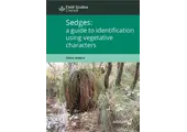 Sedges: A Guide to Identification Using Vegetative Characters