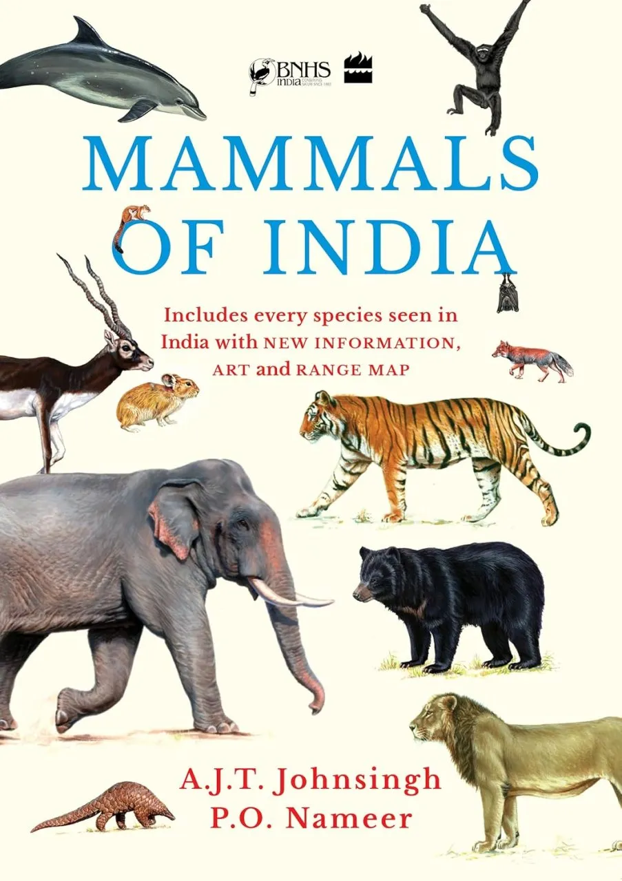 Mammals of India - Includes Every Species Seen in India with New Information, Art and Range Map
