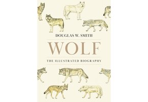 Wolf: The Illustrated Biography