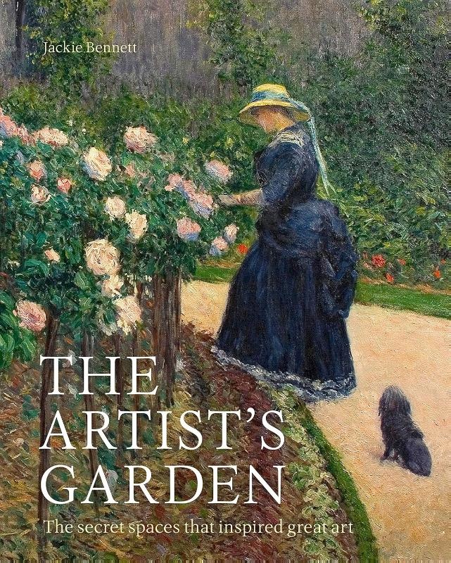 The Artist's Garden - The secret spaces that inspired great art
