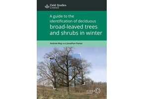 A Guide to the Identification of Deciduous Broad-Leaved Trees and Shrubs in Winter