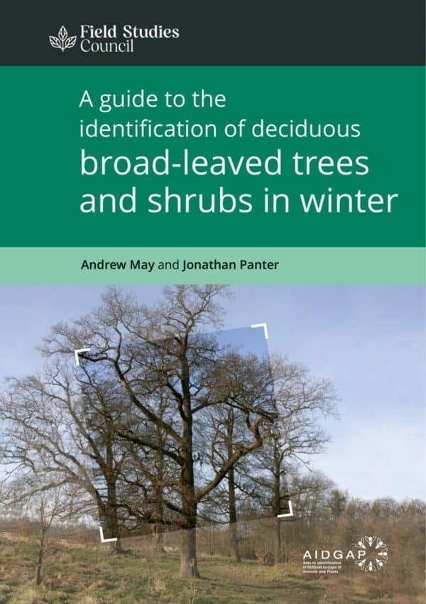 A Guide to the Identification of Deciduous Broad-Leaved Trees and Shrubs in Winter