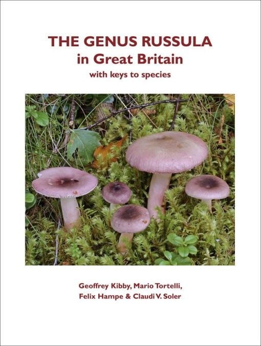 The Genus Russula in Great Britain - With Keys to Species