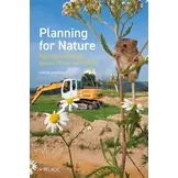 Planning for Nature - Fighting to Defend Special Places for Wildlife