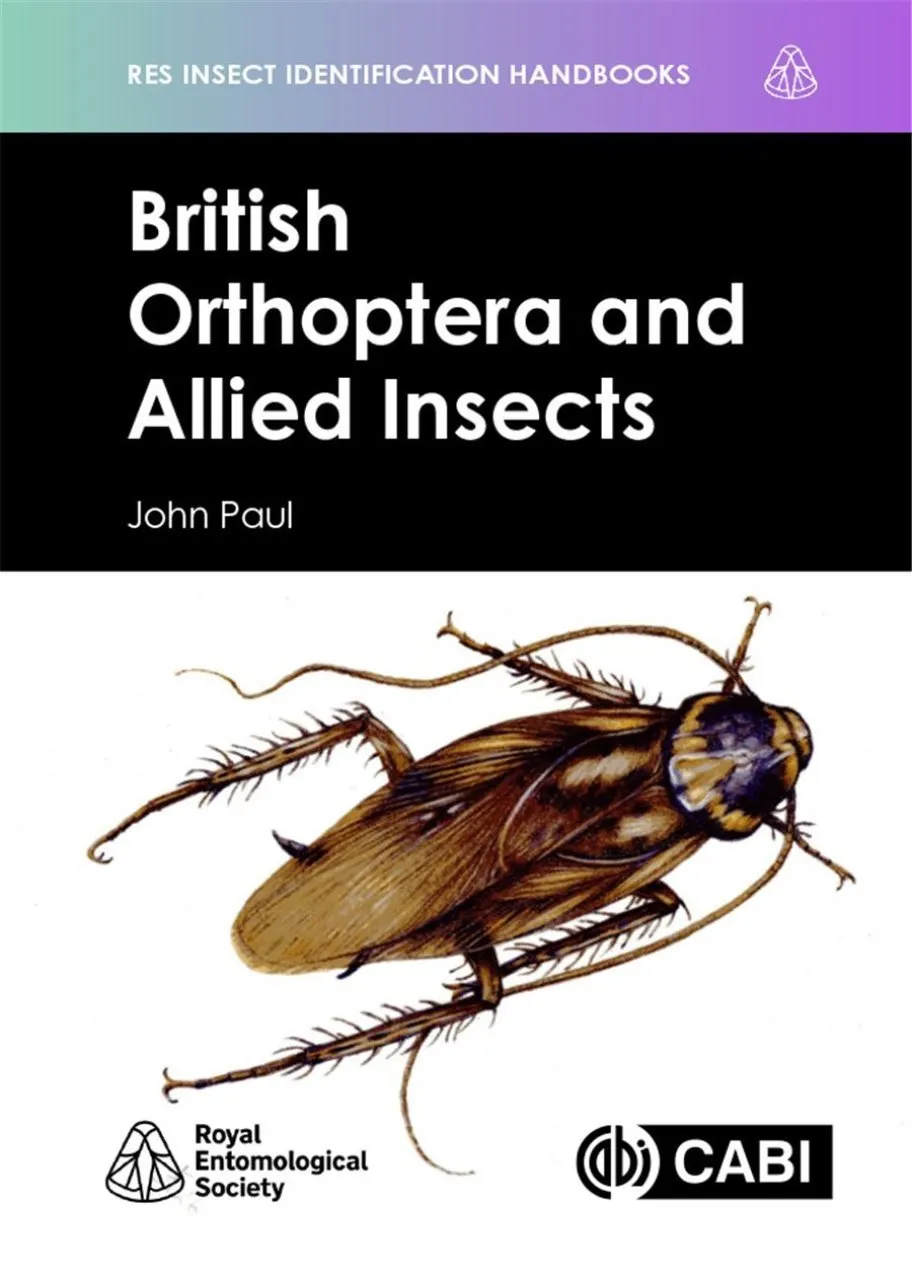 RES Handbook: British Orthoptera and Allied Insects