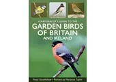 A Naturalist's Guide to Garden Birds of Britain and Ireland